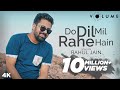 Do Dil Mil Rahe Hain Song Cover by Rahul Jain | Unplugged Cover Songs