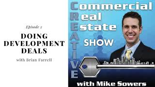 How do you do a Commercial Real Estate Development?