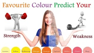 Favourite Colour Predict Your Personality Strength And Weakness