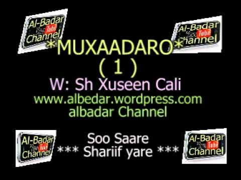 Watch MUXAADARO SH XUSEEN CALI TABLIIQ QEEBTA 1 AAD