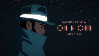 Jah Khalib X Akha – Он И Она | Lyric Video