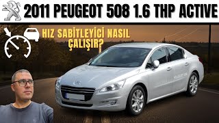 2011 PEUGEOT 508 1.6 THP 'DE HIZ SABİTLEYİCİ NASIL KULLANILIR?