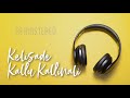 Kelisade Kallu Kallinali(F) | Belli Kalungura | Hamsalekha | KS Chitra | Kannada HQ | Remastered