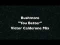 Mount Rushmore - You Better (Victor Calderone)