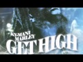 Get High - Ky Mani Marley