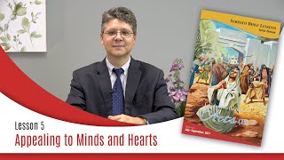 Sabbath Bible Lesson 5: Appealing to Minds and Hearts - Lessons From the Book of Acts (II)