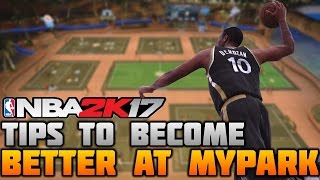 Mypark Tips And Tricks Rep Up Fast Nba 2K17