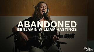 Abandoned Benjamin William Hastings Acoustic Performance