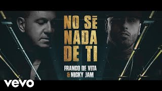 Video No Sé Nada De Ti Nicky Jam