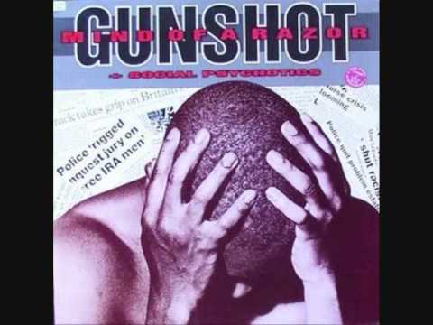 Gunshot - Mind Of A Razor / Social Psychotics Gunshot - Mind Of A Razor / Social Psychotics