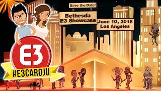 #E3CAROJU : Intégralité de la conférence BETHESDA ! #E3CAROJU : Intégralité de la conférence BETHESDA !