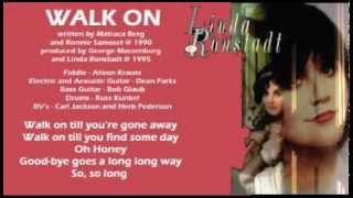 Watch Linda Ronstadt Walk On video