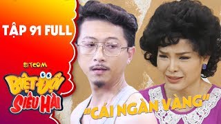 Biệt đội siêu hài | tập 91 full: Hứa Minh Đạt đi tìm "cái ngàn vàng" bị mất của Phương Trinh Jolie