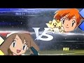 Pokemon Omega Ruby & Alpha Sapphire [ORAS]: Misty Vs May