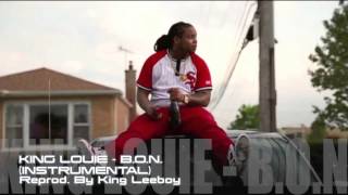King Louie B O N Instrumental Reprod By King Leeboy King Louie B O N Instrumental Reprod By King Leeboy