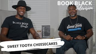 Book Black Tv w/ Black Book Houston ft. Sweet Tooth Cheesecake