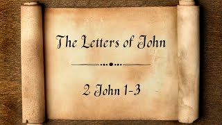 2 John 1-3