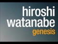 Hiroshi Watanabe - The First Existence - Genesis