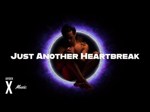 Jayden X - Just Another Heartbreak - (Official Audio)