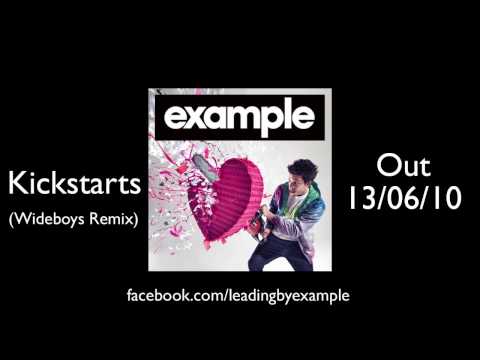 Example - Kickstarts (Wideboys Remix) (Out June 13th 2010)