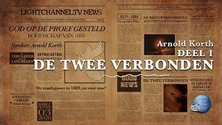6. De 2 Verbonden, Deel 1 - Arnold Korth