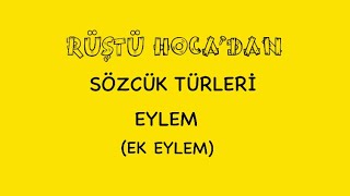 48 Sözcük Türleri Eylem Ek Eylem Rüştü Hoca