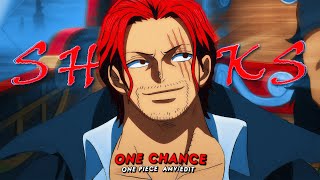 One Chance - Shanks [AMV/EDIT] | One Piece