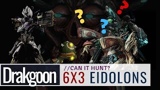 Warframe Eidolons Drakgoon 6X3 6 Hydrolysts Captured