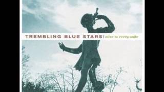 Watch Trembling Blue Stars With Every Story video