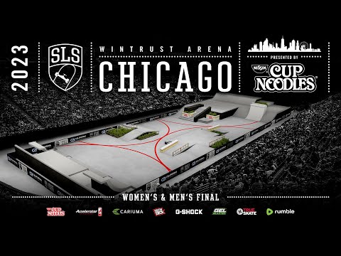 2023 SLS Chicago: Women’s & Men’s Final