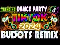 🔥NEW TIKTOK MASHUP NONSTOP REMIX 2024🔥TIKTOK BUDOTS DANCE CRAZE REMIX 2024🔥TRENDING TIKTOK VIRAL