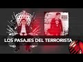Los Pasajes Del Terrorista Video preview
