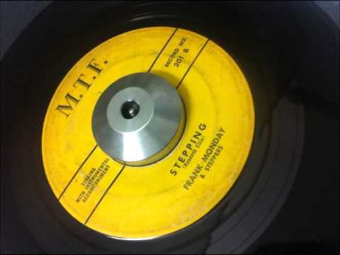 Frank Monday & Steppers - Lonely Echoes / Stepping Frank Monday & Steppers - Lonely Echoes / Stepping