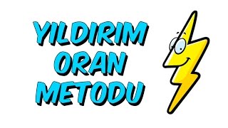 2dk da YILDIRIM ORAN METODU  - Tonguc Akademi