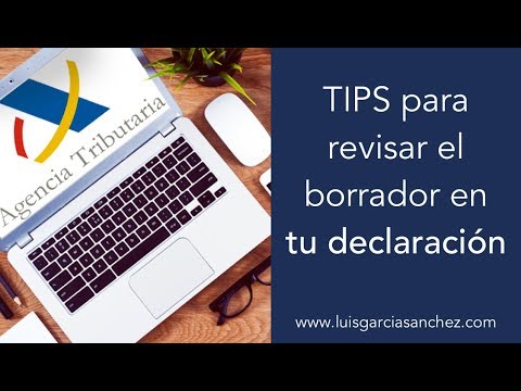 TIPS para revisar el borrador de la RENTA con eficacia