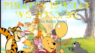 Pirates Is What Well Be Alex Bailey Style