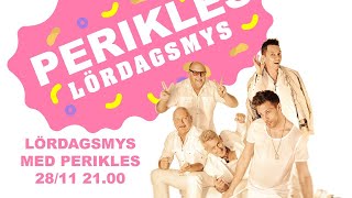Lördagsmys - Perikles - Livestream