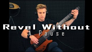 Revel Without A Pause (Bill Bruford´s Earthworks) - Bass Playthrough