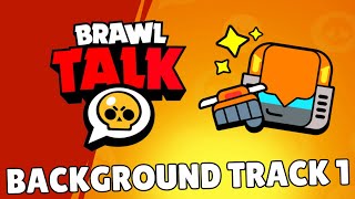 Background Music Brawl Talk Track 1 (Official Sound By Bsvitec)