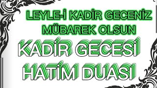 Kadi̇r Gecesi̇ Hati̇m Duasi