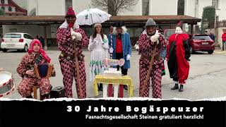 Steiner Fasnacht - Gratulation 30 Jahre Bogäspeuzer