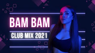 Dj Sercan Saver - Bam Bam (Club Mix) 2021
