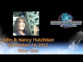 John and Nancy Hutchison on The Hundredth Monkey Radio December 16 2012 Hour One