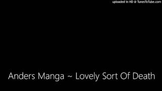 Watch Anders Manga Lovely Sort Of Death video