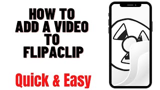 How To Add A Video To Flipaclip 2024