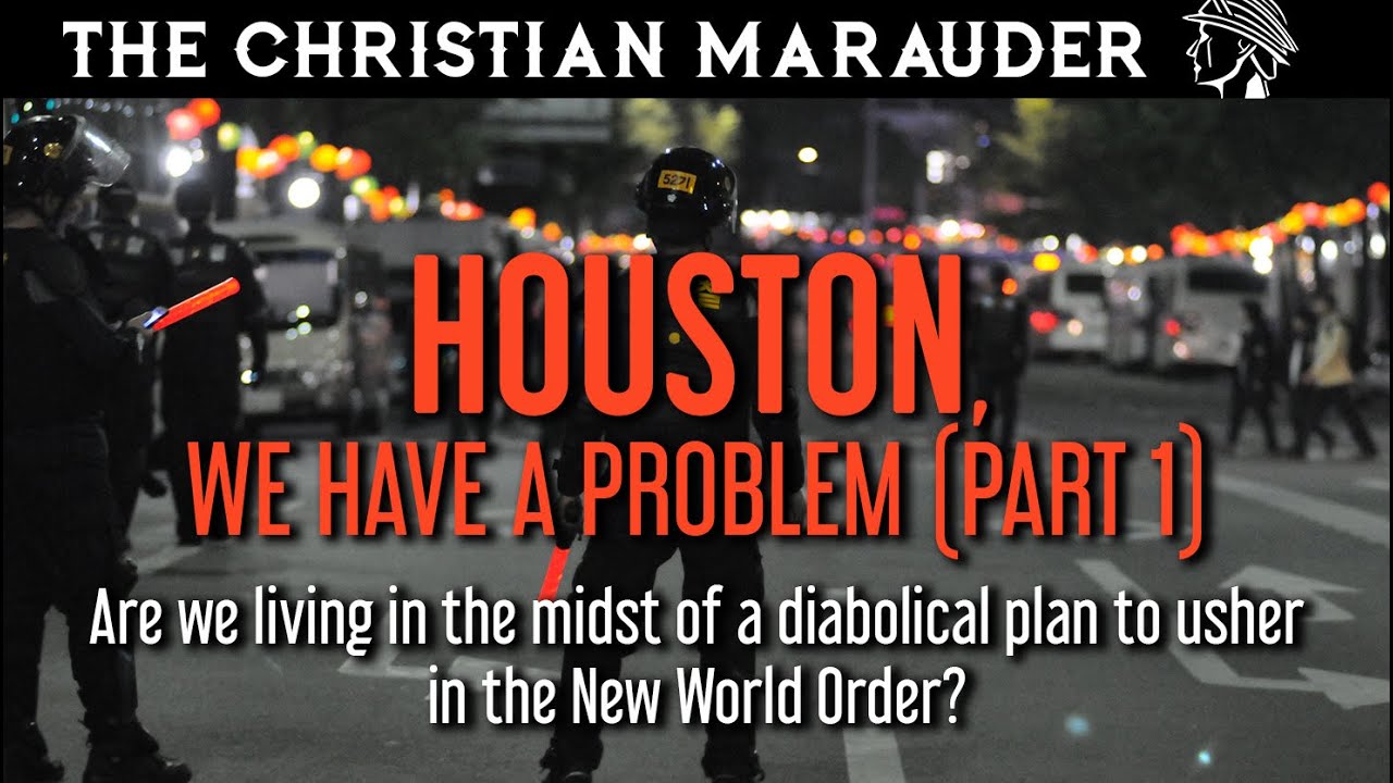 The Christian Marauder Part 1 Houston We Have A Problem