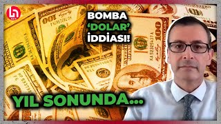 Ünlü Ekonomistten Korkutan Dolar Tahmini Yılın Sonunda Bu Kadar Olacak