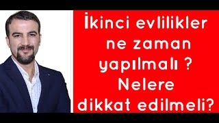 İkinci Evlilik Ne Zaman Yapılmalı? Nelere Dikkat Edilmeli?-1