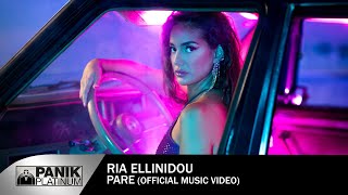 Ria Ellinidou - Pare / Ρία Ελληνίδου - Πάρε /  Music 