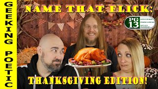 NAME THAT FLICK! MOVIE TRIVIA CHALLENGE - THANKSGIVING EDITION